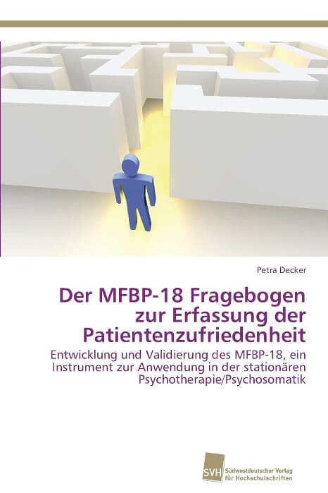 Der MFBP-18 Fragebogen zur Erfassung der Patientenzufriedenheit